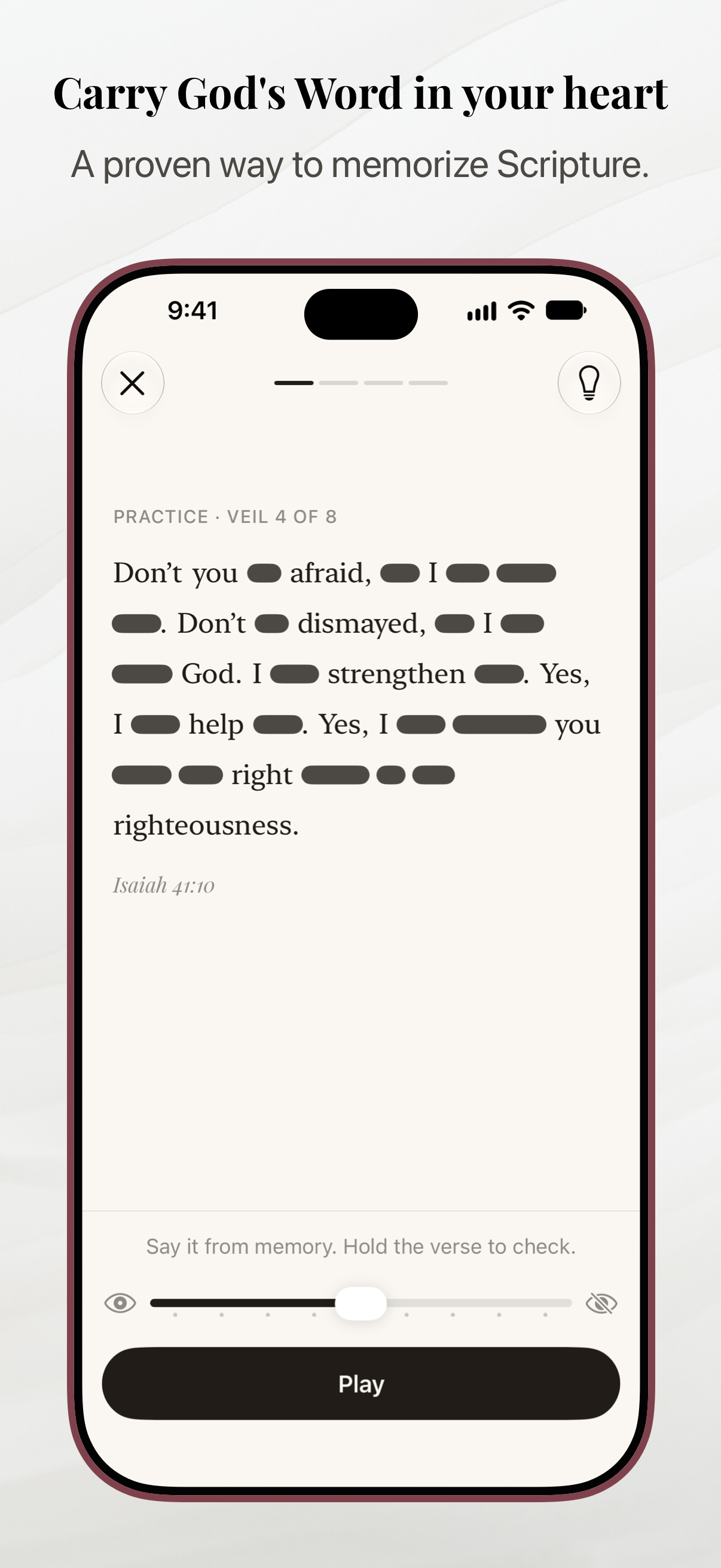 Carry God's Word in your heart. Isaiah 41:10 with words hidden by the practice slider.