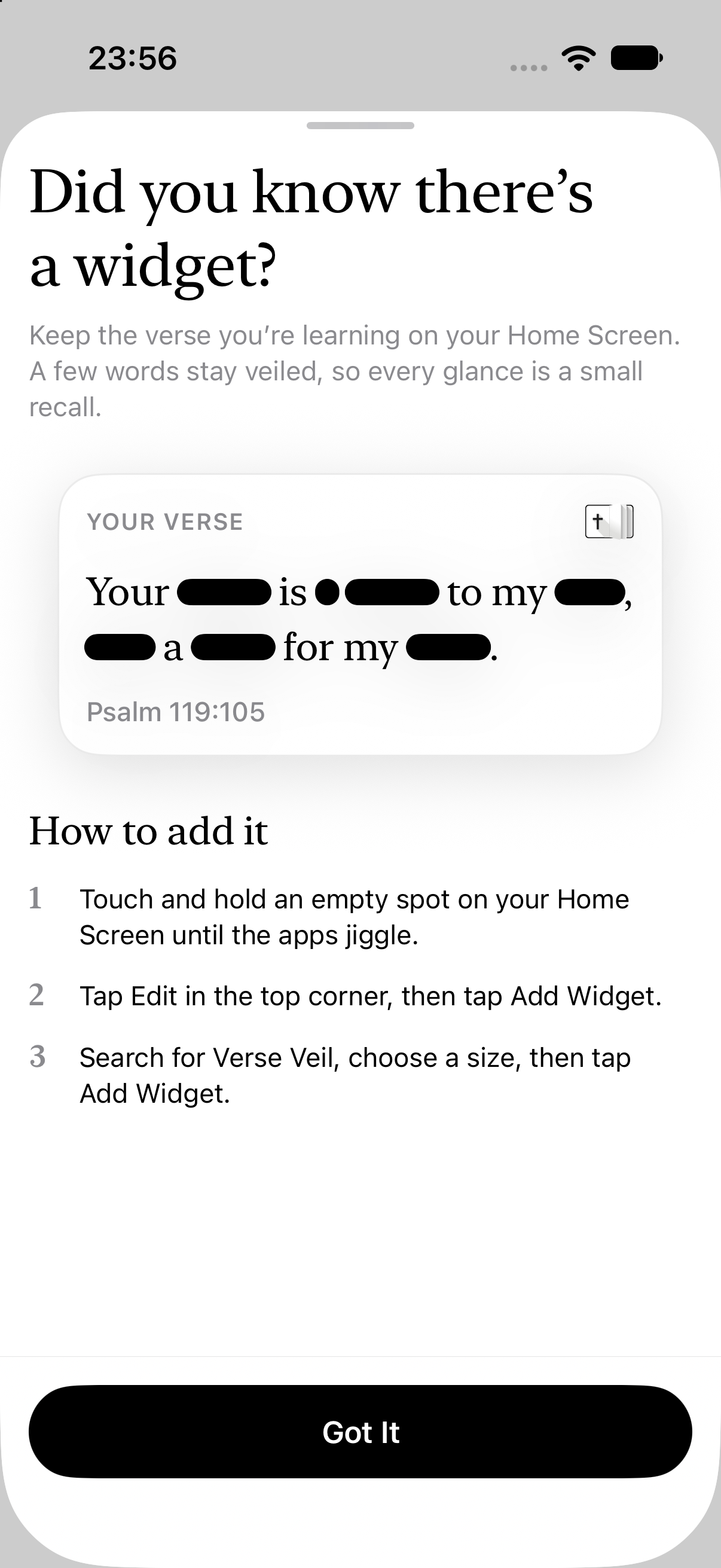 The Home Screen widget with Psalm 119:105 partly veiled. Every glance is a small recall.